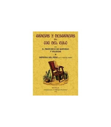 GRACIAS Y DESGRACIAS DEL OJO DEL CULO