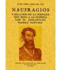 NAUFRAGIOS Y RELACION DE LA JORNADA QUE HIZO A LA FLORIDA