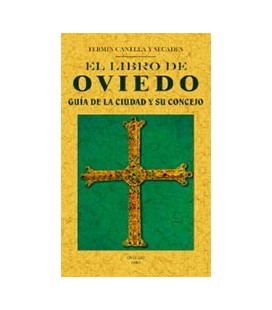 LIBRO DE OVIEDO (GUIA DE LA CIUDAD Y SU CONCEJO)