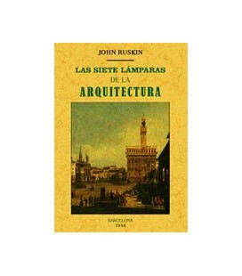 SIETE LAMPARAS DE LA ARQUITECTURA