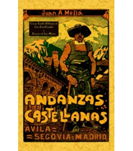 ANDANZAS CASTELLANAS AVILA SEGOVIA MADRID