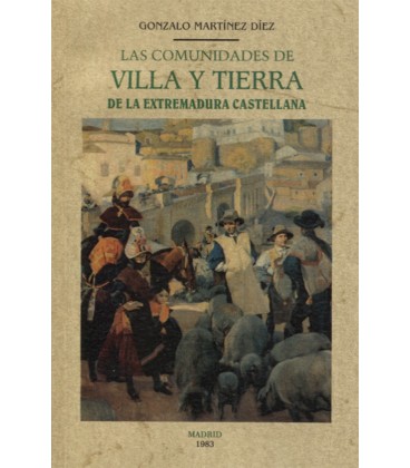 COMUNIDADES DE VILLA Y TIERRA DE LA EXTREMADURA CASTELLANA