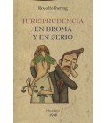 JURISPRUDENCIA EN BROMA EN SERIO