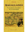 MAGALLANES LA AVENTURA MAS AUDAZ DE LA HUMANIDAD
