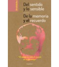 DEL SENTIDO Y LO SENSIBLE Y DE LA MEMORIA Y EL RECUERDO