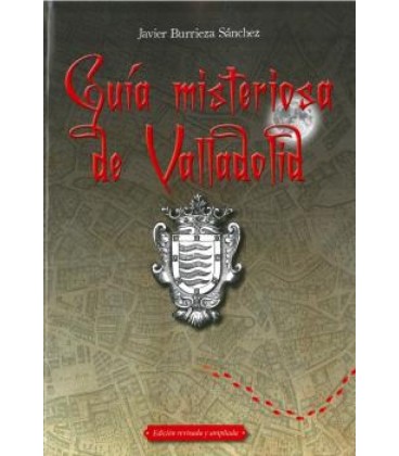 GUIA MISTERIOSA DE VALLADOLID