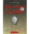 GUIA MISTERIOSA DE VALLADOLID