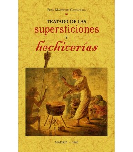 TRATADO DE LAS SUPERSTICIONES Y HECHICERIAS