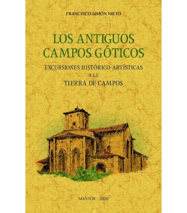 ANTIGUOS CAMPOS GOTICOS EXCURSIONES HISTORICO ARTISTICAS