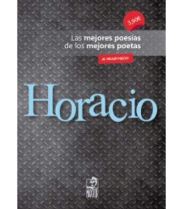 HORACIO LAS MEJORES POESIAS DE LOS MEJORES POETAS