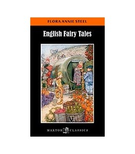 ENGLISH FAIRY TALES RETOLD BY FLORA ANNIE STEEL