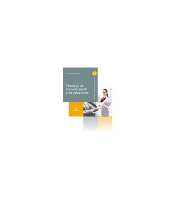 TECNICAS DE COMUNICACION Y DE RELACIONES CFGS