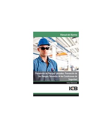 PREVENCION DE RIESGOS LABORALES PREVENCION DE LOS RIESGOS DERIVADOS