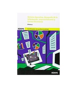 SISTEMA OPERATIVO BUSQUEDA DE LA INFORMACION INTERNET INTRANET Y CORR