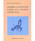 LIMITES A LA INTEGRACION EUROPEA CONSTITUCIONAL, LOS