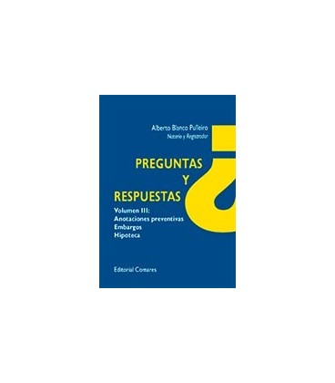 PREGUNTAS Y RESPUESTAS VOL III ANOTACIONES PREVENTIVAS EMBARGOS