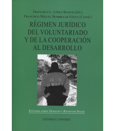 REGIMEN JURIDICO DEL VOLUNTARIADO Y DE LA COOPERACION AL DESARROLLO