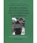 REGIMEN JURIDICO DEL VOLUNTARIADO Y DE LA COOPERACION AL DESARROLLO