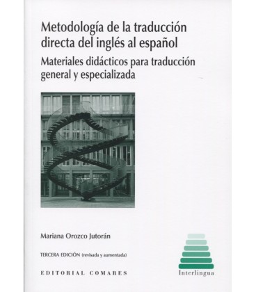 METODOLOGIA DE LA TRADUCCION DIRECTA DEL INGLES AL ESPAÑOL