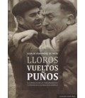 LLOROS VUELTOS PUÑOS