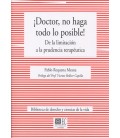 DOCTOR NO HAGA TODO LO POSIBLE