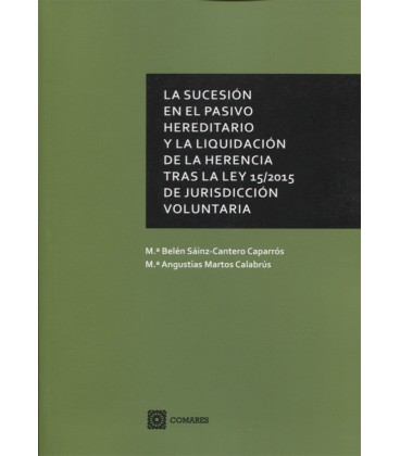 SUCESION EN EL PASIVO HEREDITARIO Y LA LIQUIDACION DE LA HERENCIA