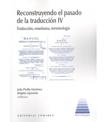 RECONSTRUYENDO EL PASADO DE LA TRADUCCION IV