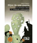 HIJOS DE UNA GUERRA 2 ED