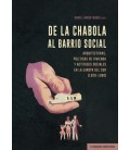 DE LA CHABOLA AL BARRIO SOCIAL