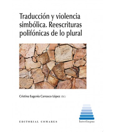 TRADUCCION Y VIOLENCIA SIMBOLICA REESTRUCTURAS POLIFONICAS