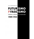 FUTURISMO Y FASCISMO