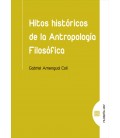 HITOS HISTORICOS DE LA ANTROPOLOGIA FILOSOFICA