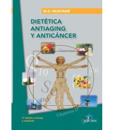 DIETETICA ANTIAGING Y ANTICANCER