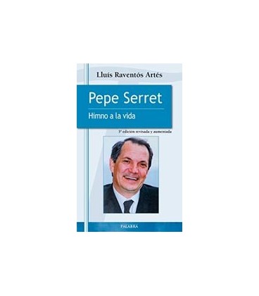 PEPE SERRET HIMNO A LA VIDA