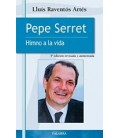 PEPE SERRET HIMNO A LA VIDA