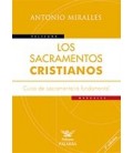 SACRAMENTOS CRISTIANOS CURSO DE SACRAMENTARIA FUNDAMENTAL