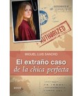 EXTRAÑO CASO DE LA CHICA PERFECTA