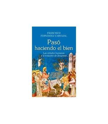 PASO HACIENDO EL BIEN