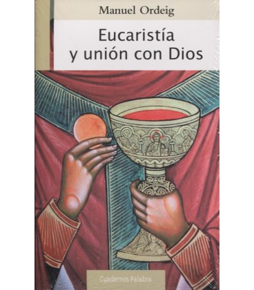 EUCARISTIA Y UNION CON DIOS