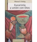 EUCARISTIA Y UNION CON DIOS