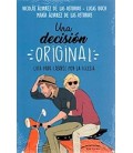 UNA DECISION ORIGINAL UNA GUIA PARA CASARSE POR LA IGLESIA