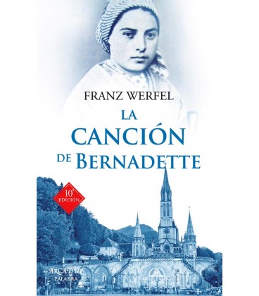 CANCION DE BERNADETTE