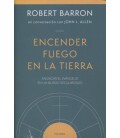ENCENDER EL FUEGO EN LA TIERRA
