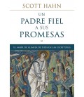 UN PADRE FIEL A SUS PROMESAS