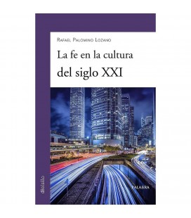 FE EN LA CULTURA DEL SIGLO XXI