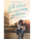 AL RITMO DE UNA VIEJA GUITARRA