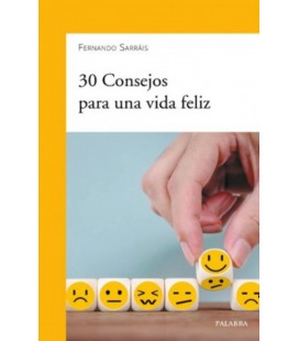 30 CONSEJOS PARA UNA VIDA FELIZ