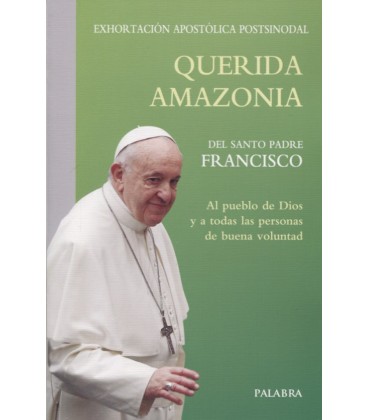 QUERIDA AMAZONIA EXHORTACION APOSTOLICA POSTSINODAL