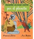 PEQUEÑOS GRANDES GESTOS POR EL PLANETA