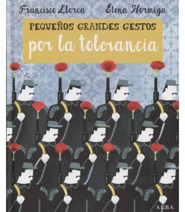 PEQUEÑOS GRANDES GESTOS POR LA TOLERANCIA